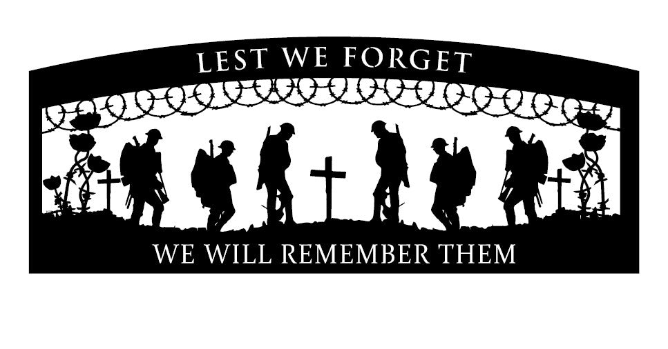 Lest We Forget We Remember Them Metal Art